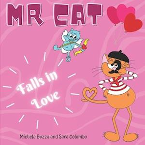 Sara Colombo Mr. Cat Falls In Love: Imparare L'Inglese Con Lo Storytelling Per Bambini Della Scuola Primaria