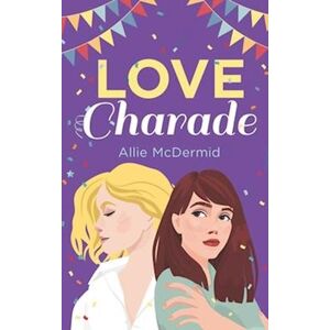 Allie Mcdermid Love Charade