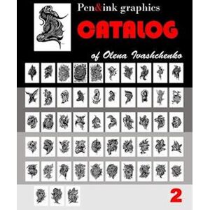 Pen&ink; Graphics Catalog Of Olena Ivashchenko. Volume 2