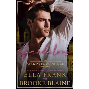 Brooke Blaine Scandalous Park Avenue Prince