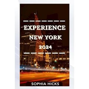 Sophia Hicks Experience New York 2024