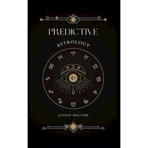 Ayden Melton Predictive Astrology