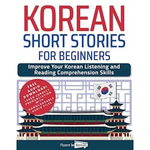 Fluent in Korean Korean Short Stories For Beginners