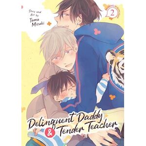 Tama Mizuki Delinquent Daddy And Tender Teacher Vol. 2: Basking In Sunlight