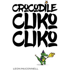 Leon McConnell Crocodile Cliko Cliko