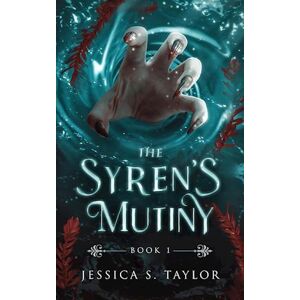 Taylor The Syren'S Mutiny