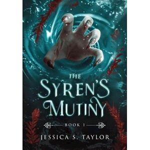 Taylor The Syren'S Mutiny