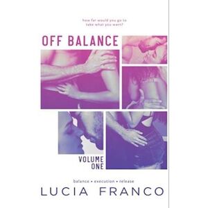 Lucia Franco Off Balance Volume I