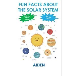 Aiden Archer Fun Facts About The Solar System