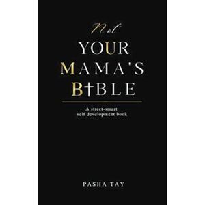Pasha Tay Not Your Mama'S Bible (Numb)
