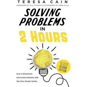 Teresa Cain Solving Problems In 2 Hours