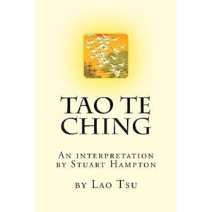 Stuart Ian Hampton Bsc Tao Te Ching By Lao Tzu