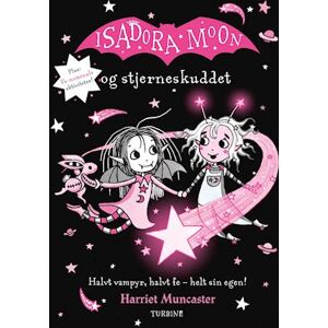 Harriet Muncaster Isadora Moon Og Stjerneskuddet