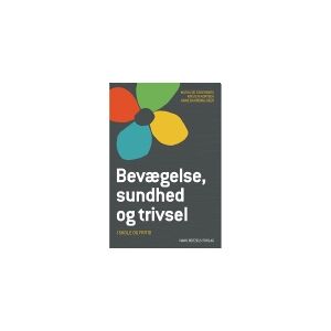 CSBOOKS Bevægelse, sundhed og trivsel   Mathilde Sederberg Kirsten Kortbek Anne Bahrenscheer