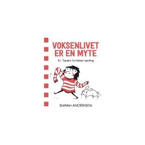 CSBOOKS Voksenlivet er en myte – En Sarah’s Scribbles-samling   Sarah Andersen