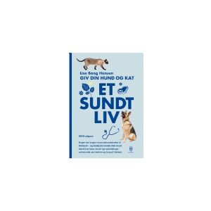 CSBOOKS Giv din hund og kat et sundt liv   Lise Bang Hansen