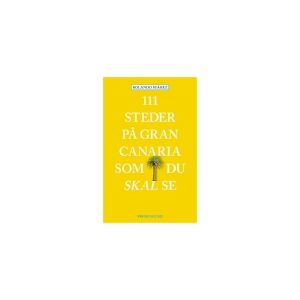 CSBOOKS 111 steder på Gran Canaria som du skal se   Rolando Suárez