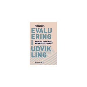 CSBOOKS Evaluering i udvikling   Merete Watt Boolsen Nikolai Peter Johannes Weissert Julie Borup Jensen Stefan Brendstrup Peter Dahler-Larsen Jens Hillingsø Mikkel Nedergaard Evert Vedung