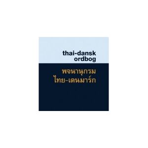 CSBOOKS Thai-dansk ordbog   Donald Shaw Suphat Sukamolson Aruntidaa Srisopha