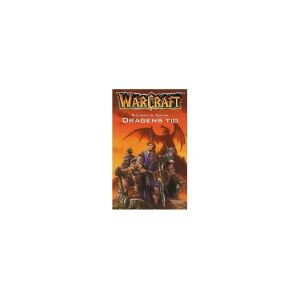 Tellerup A/S WarCraft: Dragens tid   Richard A. Knaak