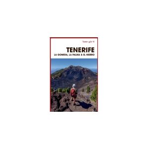 Politikens Forlag Turen går til Tenerife, La Gomera, La Palma & El Hierro   Mia Hove Christensen