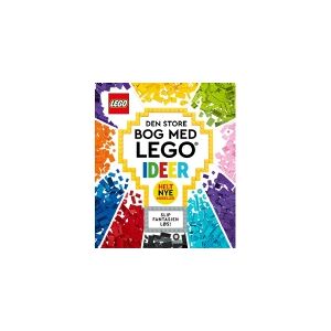 Forlaget Alvilda Den store bog med LEGO ideer   LEGO