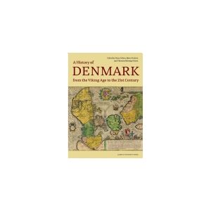 CSBOOKS A History of Denmark from the Viking Age to the 21st Century   Bjørn Poulsen, Thorsten Borring Olesen og Mary Hilson