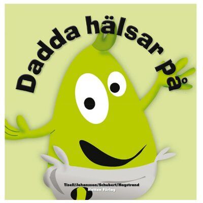 Babblarna Skrigedrosler, Dadda hilse, Børnebogspris Babblarna Skrigedrosler, Dadda hilse, Børnebogspris