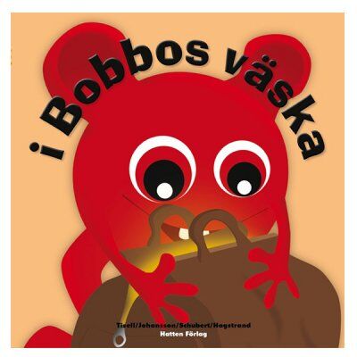 Babblarna Skrigedrosler, jeg Bobbos taske, Børnebogspris Babblarna Skrigedrosler, jeg Bobbos taske, Børnebogspris