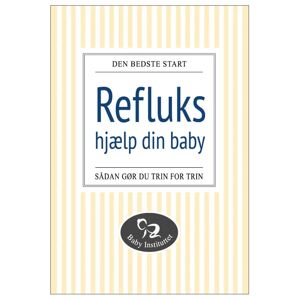 Refluks - Hjælp Din Baby, Bog Af Camilla Kristiansen