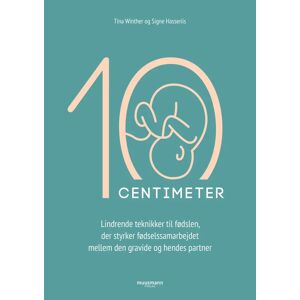 10 Cm, Bog Af Tina Winther & Signe Hasseriis - Tina Winther & Signe Hasseriis - Books - Buump