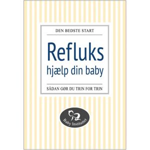 Refluks - Hjælp Din Baby, Bog Af Camilla Kristiansen - Camilla Kristiansen - Books - Buump