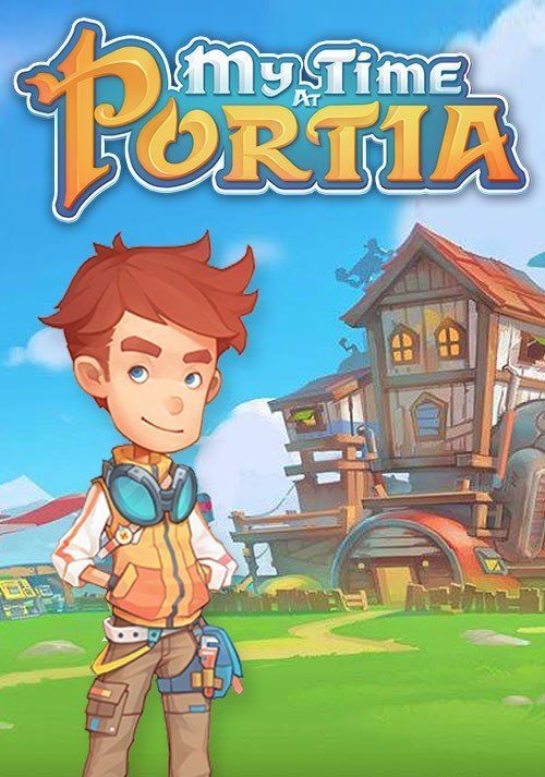 Team 17 My Time at Portia Team 17 My Time at Portia
