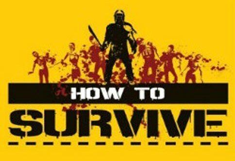 505 Games How to Survive 505 Games How to Survive