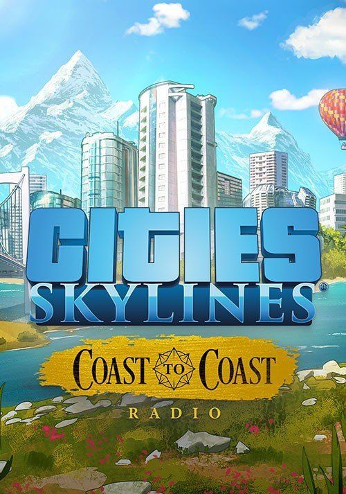 Paradox Interactive Cities: Skylines - Coast to Coast Radio Paradox Interactive Cities: Skylines - Coast to Coast Radio