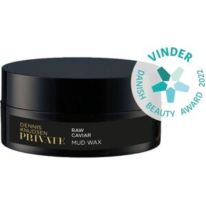 Dennis Knudsen Private 568 Raw Caviar Mud Wax 100 ml (U)