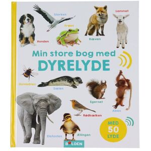 Forlaget Bolden Bog M. Lyd - Min Store Bog Med Dyrelyde - Forlaget Bolden - Onesize - Bog