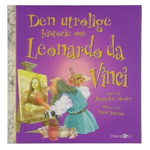 Straarup & Co Bog - Den Utrolige Historie Om Leonardo Da Vinci - Straarup & Co - Onesize - Bog