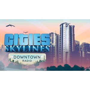 Steam Cities: Skylines - Downtown Radio