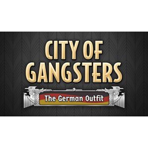 Steam City of Gangsters: The German Outfit