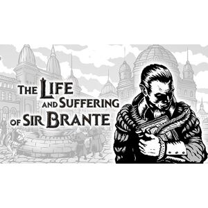 Steam The Life and Suffering of Sir Brante