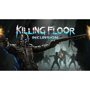 Steam Killing Floor: Incursion