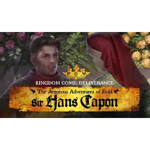 Steam Kingdom Come: Deliverance The Amorous Adventures of Bold Sir Hans Capon