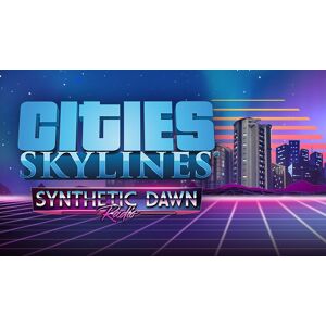 Steam Cities: Skylines - Synthetic Dawn Radio