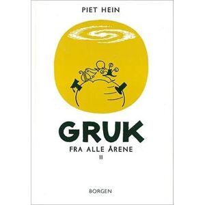 Piet Hein - Gruk Fra Alle Årene II (300 Gruk)