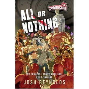 Cool Mini or Not Zombicide Novel: All or Nothing