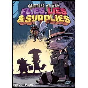 Arcane Wonders Air, Land & Sea: Critters at War - Flies, Lies & Supplies