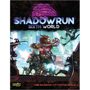 Catalyst Game Labs Shadowrun RPG: Sixth World - Core Rulebook Berlin