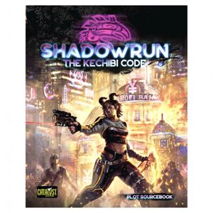 Catalyst Game Labs Shadowrun RPG: The Kechibi Code