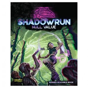 Catalyst Game Labs Shadowrun RPG: Null Value